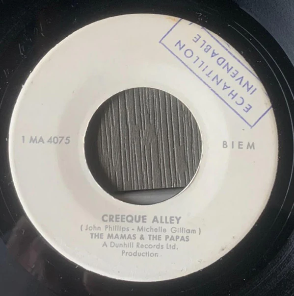 The Mama's And The Papa's* - Creeque Alley / Did You Ever Want To Cry (7", Single, Promo)