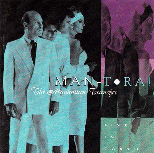The Manhattan Transfer - Man-Tora! - Live In Tokyo (CD, Album)