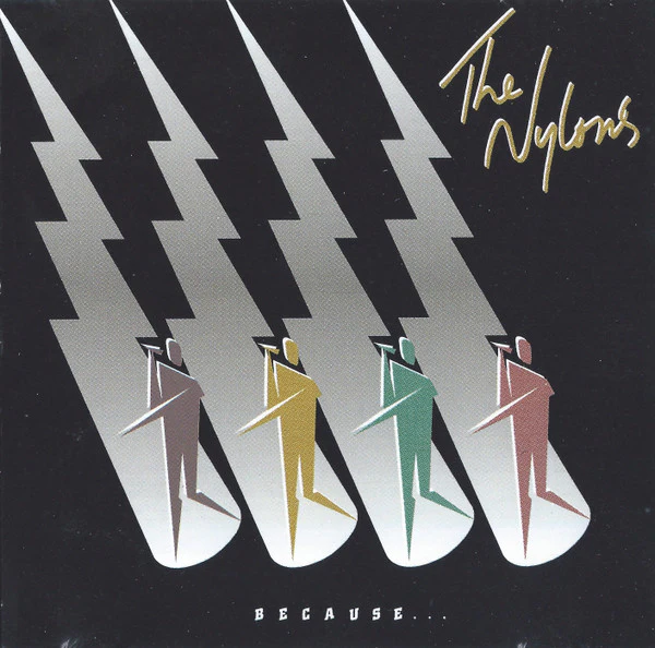 The Nylons - Because (CD, Album)