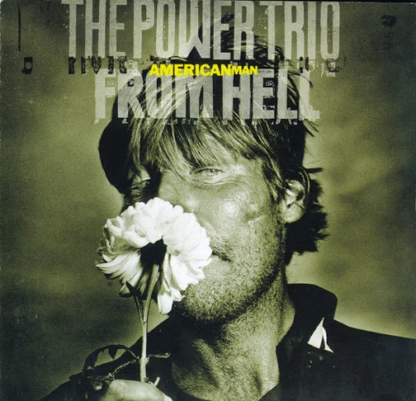 The Power Trio From Hell - American Man (CD) - Image 3