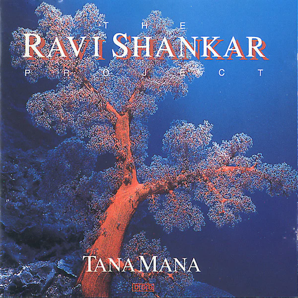 The Ravi Shankar Project* - Tana Mana (CD, Album)