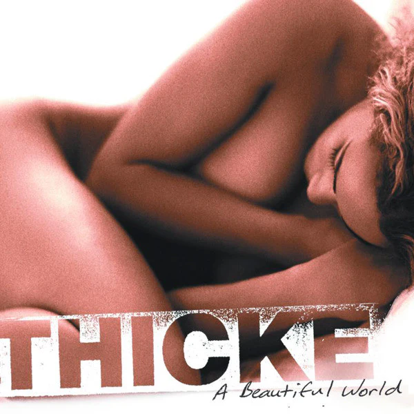 Thicke* - A Beautiful World (CD, Album)