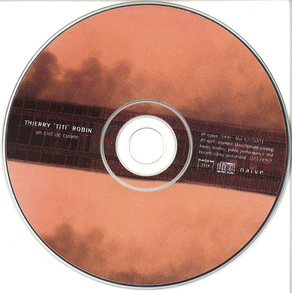 Thierry "Titi" Robin* - Un Ciel De Cuivre (CD, Album) - Image 3