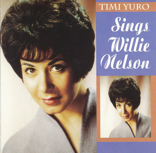 Timi Yuro - Sings Willie Nelson (CD, Album, Comp)