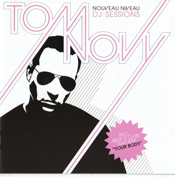 Tom Novy - Nouveau Niveau DJ Sessions (2xCD, Comp, Mixed)