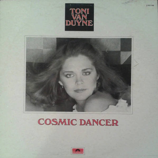 Toni Van Duyne - Cosmic Dancer (LP, Album)