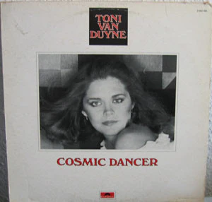 Toni Van Duyne - Cosmic Dancer (LP, Album) - Image 5
