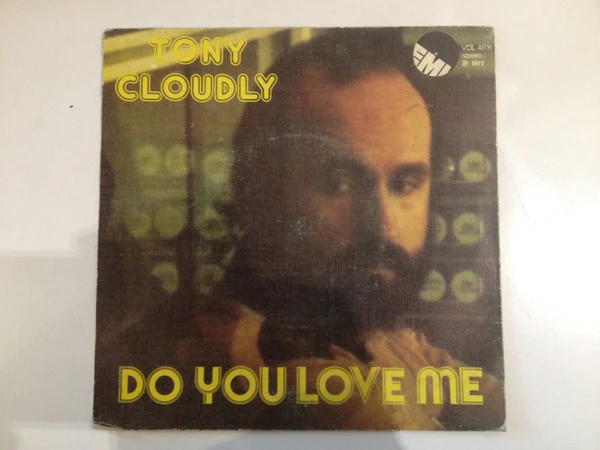 Tony Cloudly - Do You Love Me (7", Single) - Image 2