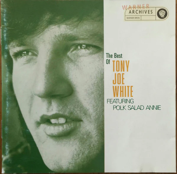 Tony Joe White - The Best Of Tony Joe White Featuring Polk Salad Annie (CD, Comp, RP)