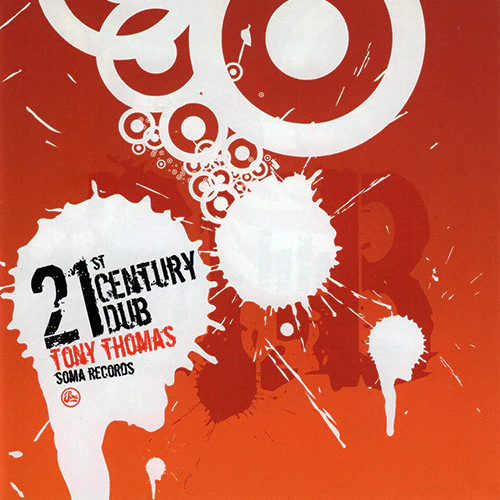 Tony Thomas - 21st Century Dub (CD, Album, Mixed)