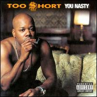 Too Short - You Nasty (CD, Album)