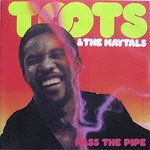 Toots & The Maytals - Pass The Pipe (LP, Album)