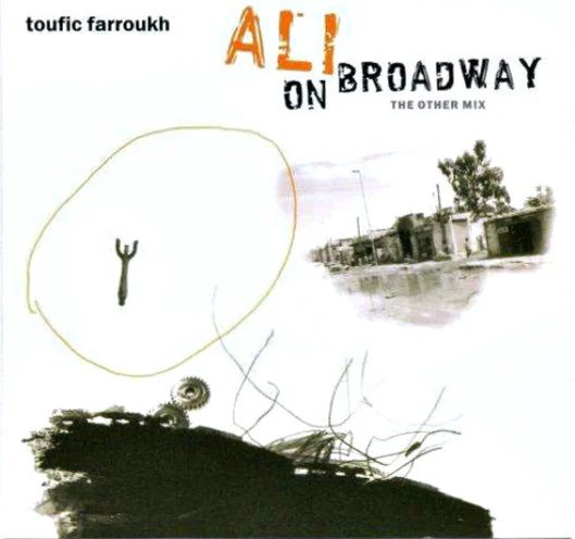 Toufic Farroukh - Ali On Broadway (The Other Mix) (CD, Album)