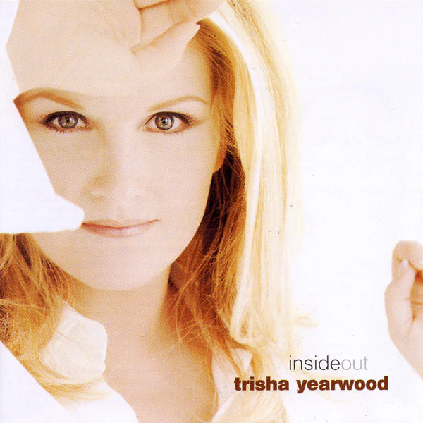 Trisha Yearwood - Inside Out (HDCD, Album)