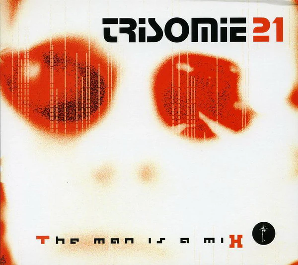 Trisomie 21 - The Man Is A Mix (CD, Album + 2xCD + Ltd) - Image 2