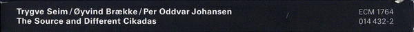 Trygve Seim / Øyvind Brække / Per Oddvar Johansen - The Source And Different Cikadas (CD, Album) - Image 3