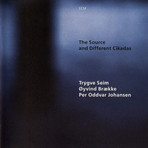 Trygve Seim / Øyvind Brække / Per Oddvar Johansen - The Source And Different Cikadas (CD, Album) - Image 5