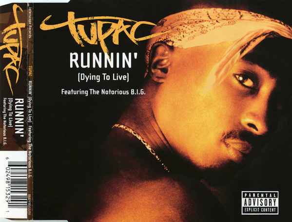 Tupac* Featuring The Notorious B.I.G.* - Runnin' (Dying To Live) (CD, Maxi, Enh) - Image 3