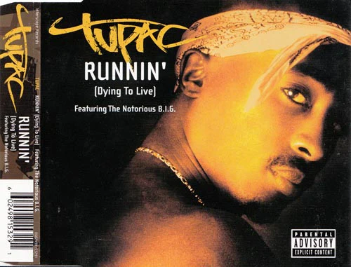 Tupac* - Runnin' (Dying To Live) (CD, Single, Enh)