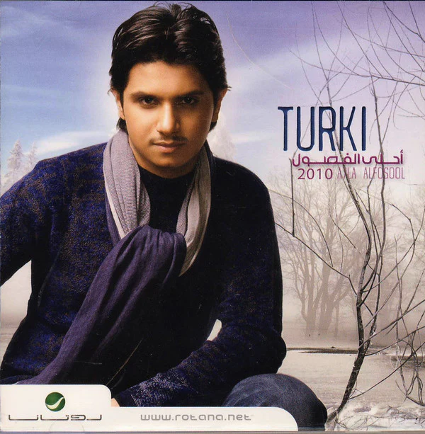 Turki* - أحلى الفصول = Ahla Alfossol 2010 (CD, Album)