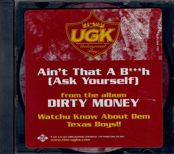 UGK Featuring Devin The Dude - Ain't That A B***h (Ask Yourself) (CD, Single, Promo)