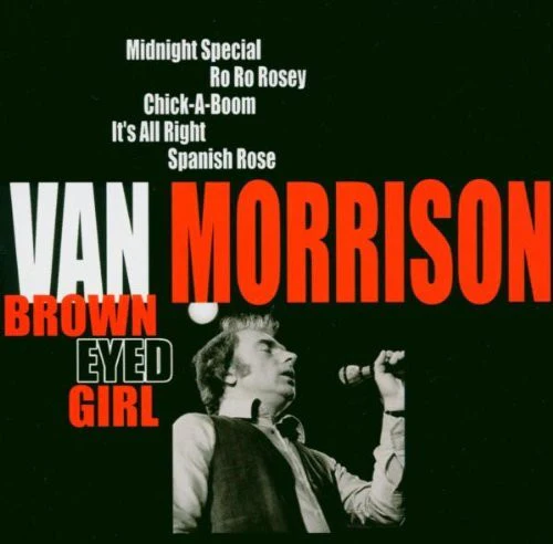 Van Morrison - Brown Eyed Girl (CD, Comp)