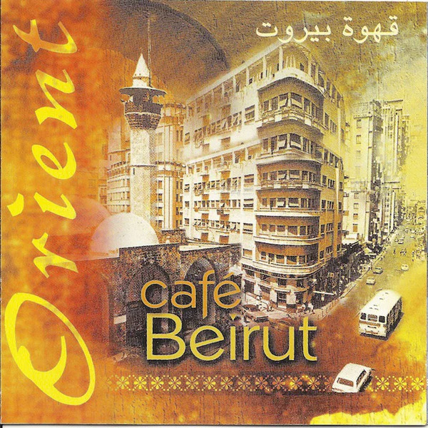 Various - قهوة بيروت Café Beirut (CD, Comp)