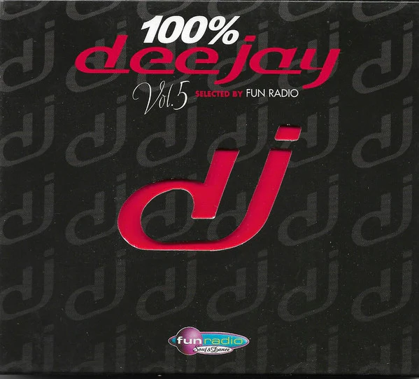 Various - 100% Dee Jay Vol.5 Selected By Fun Radio (CD, Comp)