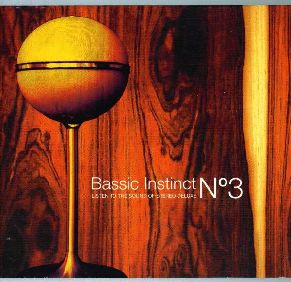 Various - Bassic Instinct N°3 (Listen To The Sound Of Stereo Deluxe) (CD, Comp)