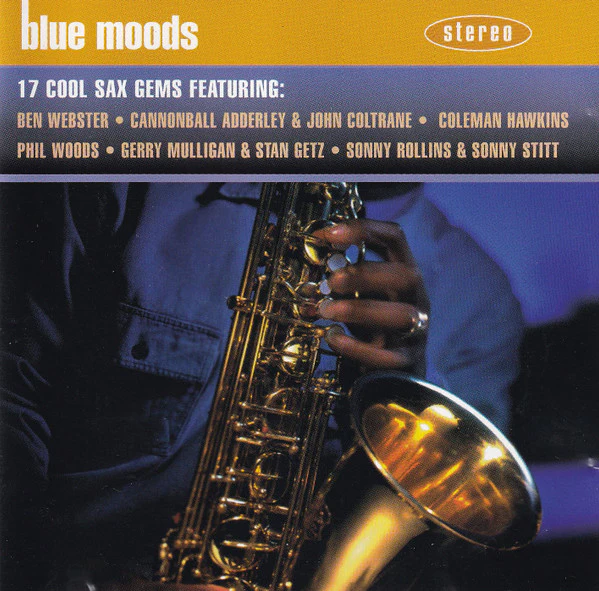 Various - Blue Moods (17 Cool Sax Gems) (CD, Comp)