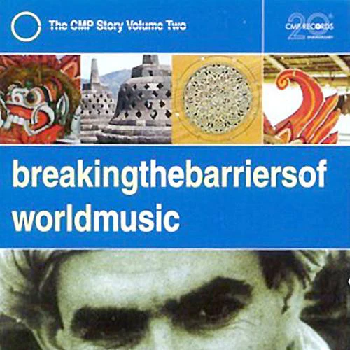 Various - Breaking The Barriers Of World Music (2xCD, Comp, Smplr)