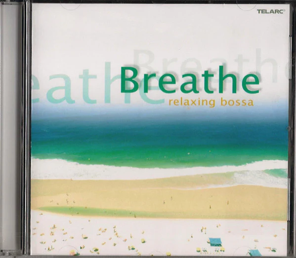 Various - Breathe (Relaxing Bossa) (CD, Comp)