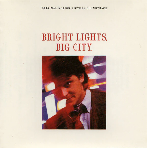 Various - Bright Lights, Big City. (Original Motion Picture Soundtrack) (CD, Comp)