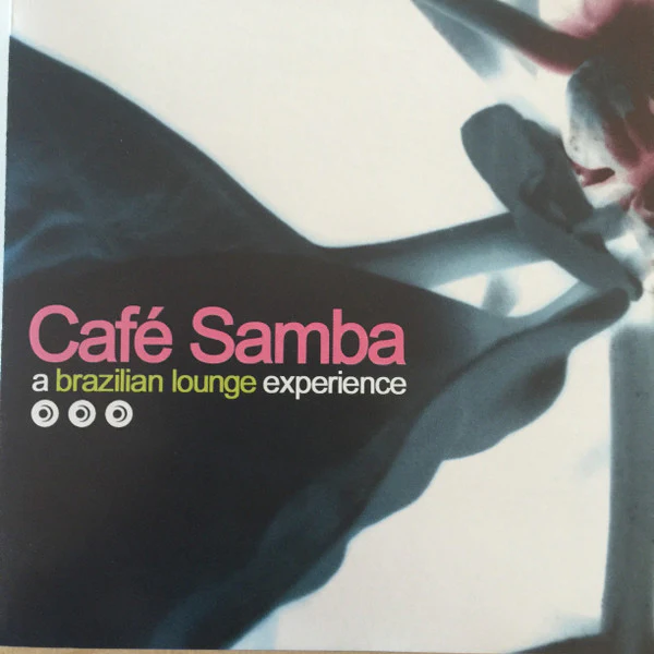 Various - Café Samba: A Brazilian Lounge Experience (CD, Comp)