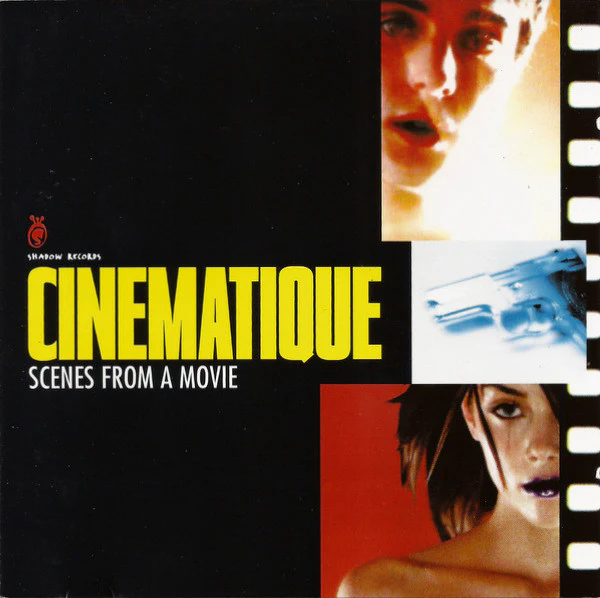 Various - Cinematique - Scenes From A Movie (CD, Comp)