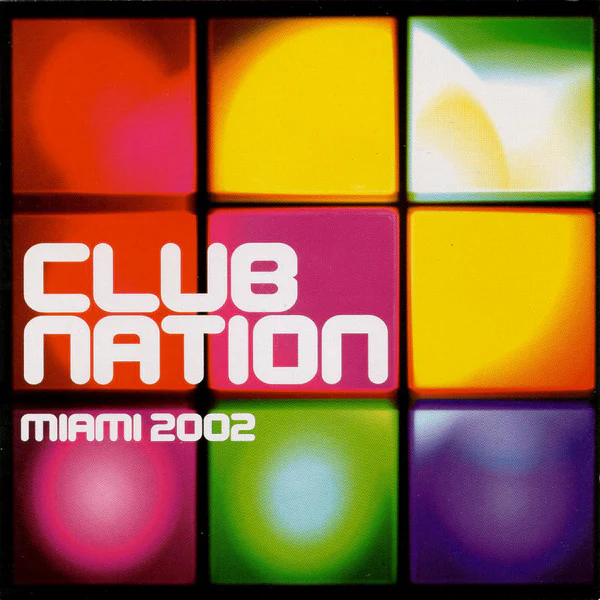Various - Club Nation Miami 2002 (2xCD, Comp, Mixed)