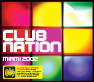 Various - Club Nation Miami 2002 (2xCD, Comp, Mixed) - Image 3