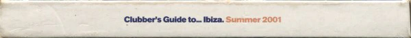 Various - Clubber's Guide To... Ibiza - Summer 2001 (2xCD, Mixed, Car) - Image 4