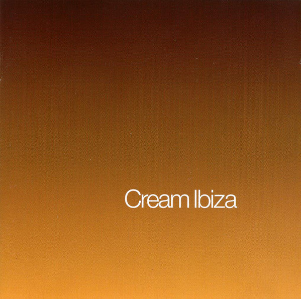 Various - Cream Ibiza 2001 (2xCD, Mixed) - Image 2