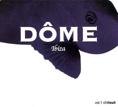 Various - Dôme Ibiza - Chillout Vol.1 (CD, Comp)