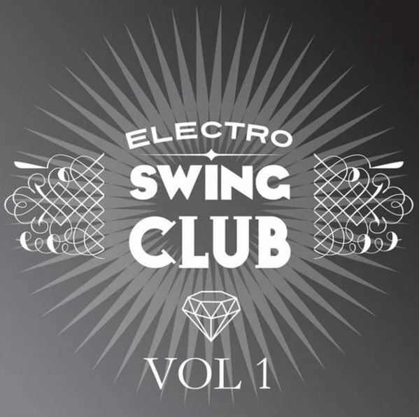 Various - Electro Swing Club Vol 1 (CD, Comp, Dig)