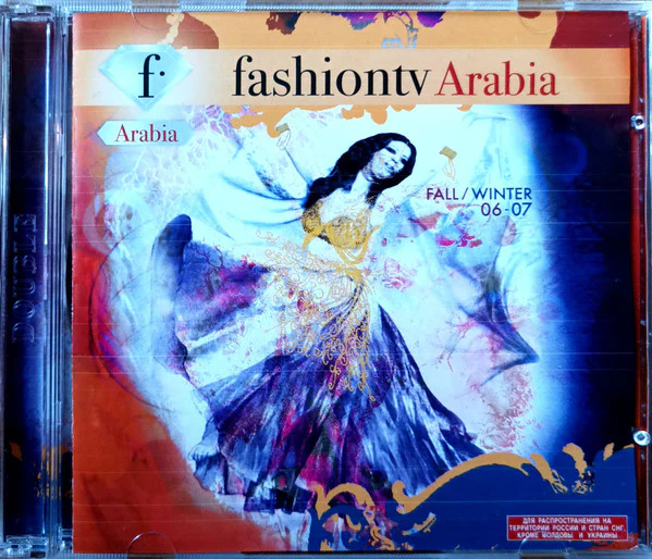 Various - Fashiontv. Arabia. Fall / Winter 06-07 (2xCD, Comp)