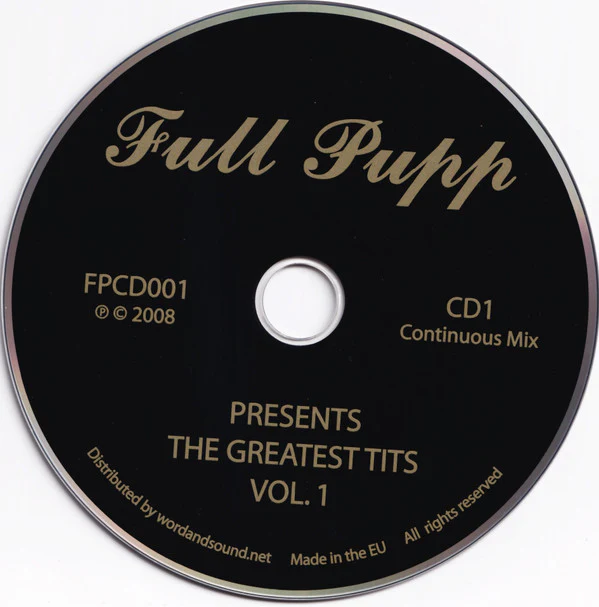 Various - Full Pupp Presents The Greatest Tits Vol. 1 (CD, Mixed + CD, Comp) - Image 4