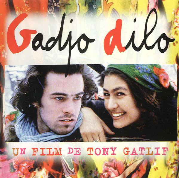 Various - Gadjo Dilo - Un Film De Tony Gatlif (CD, Comp)