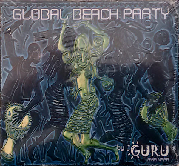 Various - Global Beach Party by Guru Ayia Napa (CD, Comp, Mixed)