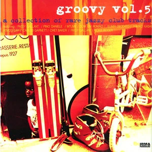 Various - Groovy Vol. 5 (A Collection Of Rare Jazzy Club Tracks) (CD, Comp)