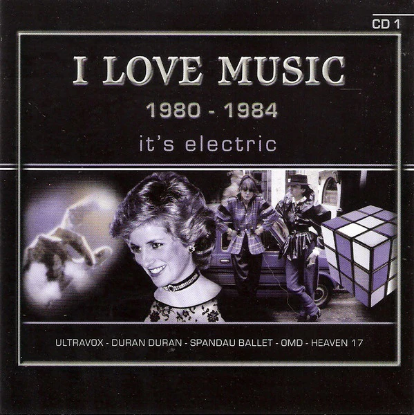 Various - I Love Music 1980 - 1984 (It's Electric) (Box + 3xCD, Comp) - Image 3