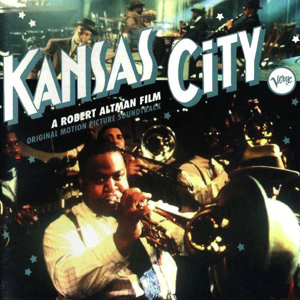 Various - Kansas City (A Robert Altman Film, Original Motion Picture Soundtrack) (CD, Album)