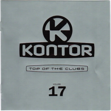 Various - Kontor - Top Of The Clubs Volume 17 (2xCD, Comp, Copy Prot., Mixed)