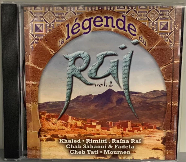 Various - La Légende Du Raï Vol. 2 (CD, Comp)